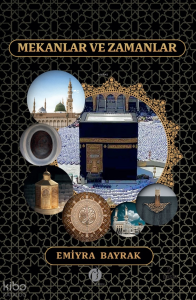 Mekânlar ve Zamanlar