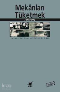 Mekânları Tüketmek