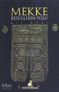 Mekke Resullerin Yolu