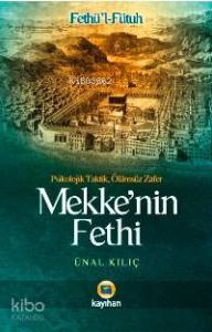 Mekkenin Fethi - Fethül-fütuh