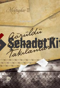 Mektuplar II: Görüldü Duvarına Takılanlar