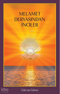 Melamet Deryasından İnciler (Ciltli)