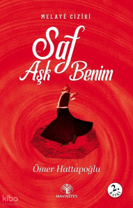 Melayê Cızîrî Saf Aşk Benim