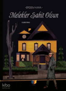 Melekler Şahit Olsun