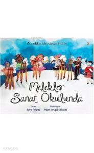 Melekler Sanat Okulunda