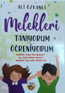Melekleri Tanıyorum & Öğreniyorum