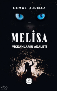 Melisa Vicdanlarin Adaleti