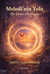 Melodi'nin Yolu