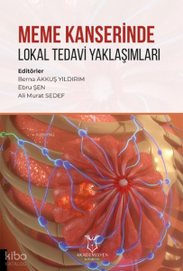 Meme Kanserinde Lokal Tedavi Yaklaşımları