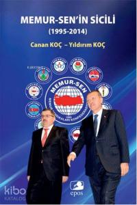 Memur-Sen'in Sicili; (1995 - 2014)