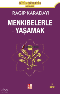 Menkıbelerle Yaşamak