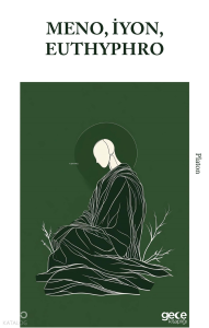 Meno, İyon, Euthyphro