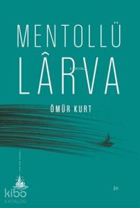 Mentollü Lârva