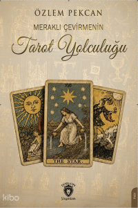 Meraklı Çevirmenin Tarot Yolculuğu