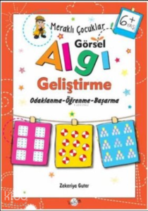 Meraklı Çocuklar Görsel Algı Geliştirme 6+ Yaş Odaklanma-Öğrenme-Başarma