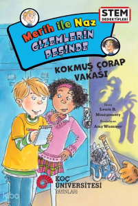 Merih ile Naz Gizemlerin Peşinde - Kokmuş Çorap Vakası;Stem Dedektifleri