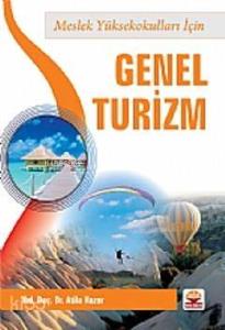 Meslek Yüksekokulları İçin Genel Turizm