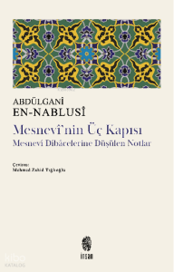 Mesnevi'nin Üç Kapısı;Mesnevî Dîbâcelerine Düşülen Notlar