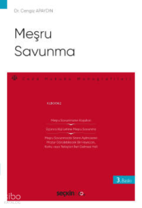 Meşru Savunma;– Ceza Hukuku Monografileri –