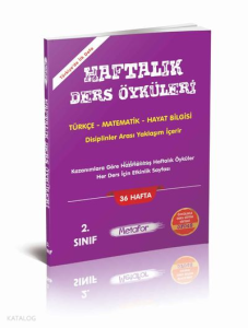 Metafor Yayınları 2 . Sınıf Haftalık Ders Öyküleri Föyleri (Toplam 36 Hafta)
