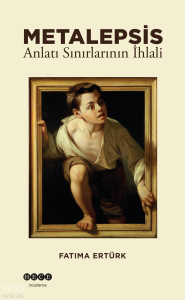 Metalapsis;Anlatı Sınırlarının İhlali