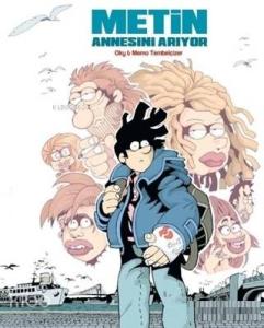 Metin Annesini Arıyor