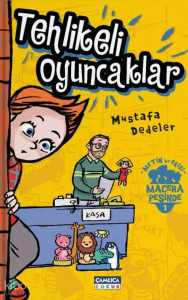 Metin Ve Ekibi 1 - Tehlikeli Oyuncaklar