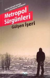 Metropol Sürgünleri