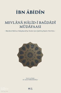 Mevlana Halid-i Bağdadî Müdafaası