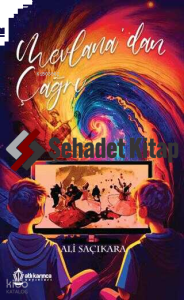 Mevlana'dan Çağrı