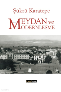 Meydan ve Modernleşme