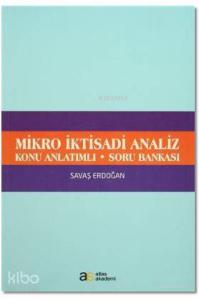 Mikro İktisadi Analiz Konu Anlatımlı Soru Bankası