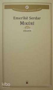 Mikuri; Pirtukxaneya Ehmede Xani 17