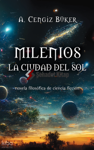 Milenios La Civdad Del Sol