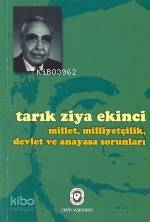 Millet, Milliyetçilik, Devlet ve Anayasa Sorunları