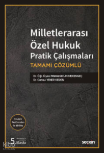 Milletlerarası Özel Hukuk Pratik Çalışmaları