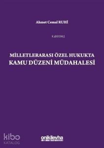 Milletlerarası Özel Hukukta Kamu Düzeni Müdahalesi