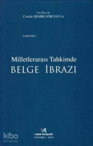 Milletlerarası Tahkimde Belge İbrazı
