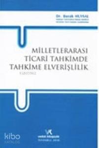 Milletlerarası Ticari Tahkimde Tahkime Elverişlilik