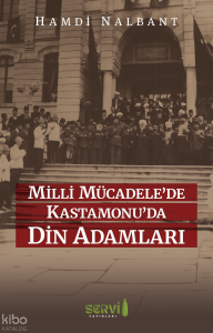Milli Mücadele’de Kastamonu’da Din Adamları