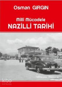 Milli Mücadele Nazilli Tarihi