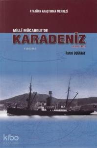 Milli Mücadele'de Karadeniz (1919-1922)