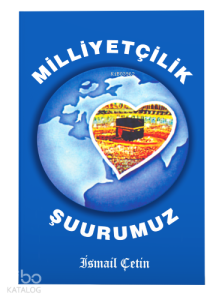 Milliyetçilik Şuurumuz