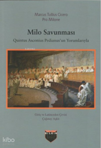 Milo Savunması;Quintus Asconius Pedianus'un Yorumlarıyla