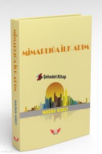 Mimarlığa İlk Adım