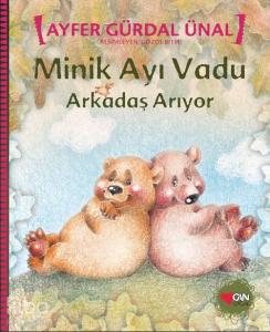 Minik Ayı Vadu Arkadaş Arıyor