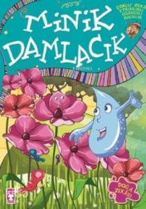 Minik Damlacık; +7 Yaş