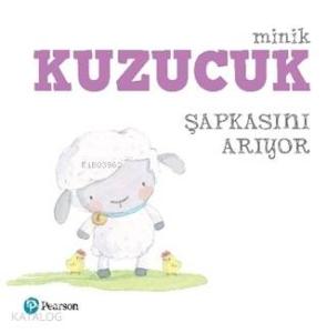 Minik Kuzucuk Şapkasını Arıyor