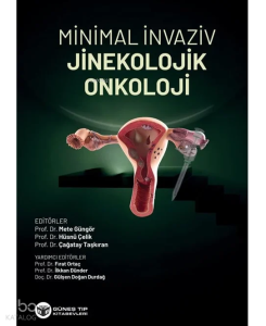 Minimal İnvaziv Jinekolojik Onkoloji