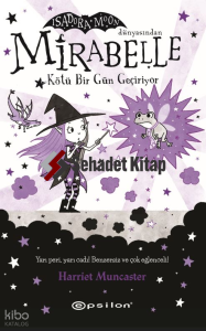 Mirabelle Kötü Bir Gün Geçiriyor
